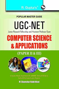 UGC NET Computer Science & Applications (Paper II & III) JRF and Assistant Professor Exam Guide