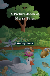 Picture-book of Merry Tales
