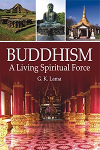 Buddhism A Living Spiritual Force