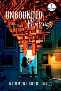 Unbounded Musings