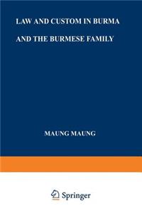 Law and Custom in Burma and the Burmese Family