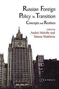 Russian Foreign Policy in Transition