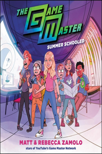 Game Master: Summer Schooled