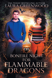 Bonfire Night For Flammable Dragons