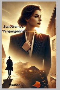 Schatten der Vergangenheit