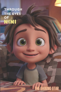 Through the Eyes of Nini