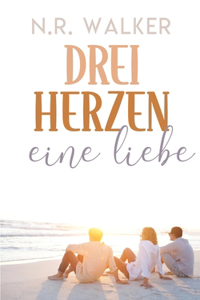 Drei Herzen, eine Liebe