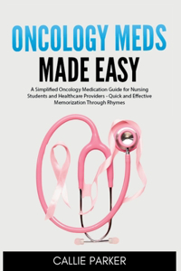 Oncology Meds Made Easy