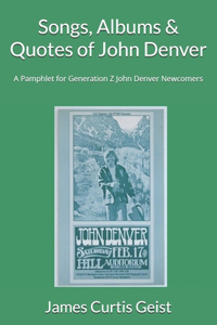 Songs, Albums & Quotes of John Denver