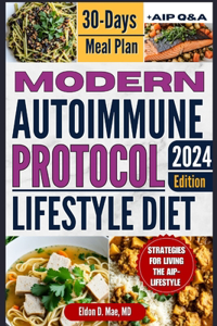 Modern Autoimmune Protocol Lifestyle Diet