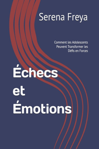 Échecs et Émotions