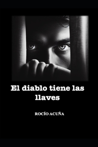 El diablo tiene las llaves