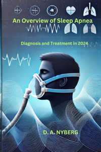 An Overview of Sleep Apnea