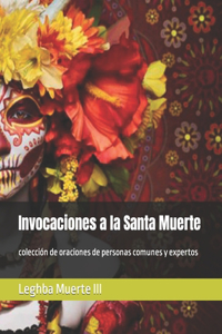 Invocaciones a la Santa Muerte