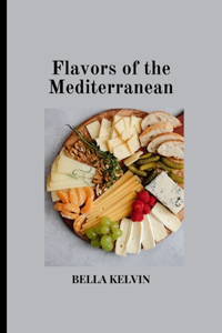 Flavors of the Mediterranean