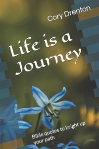 Life is a Journey