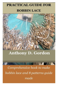 Practical Guide for Bobbin Lace
