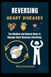Reversing Heart Diseases