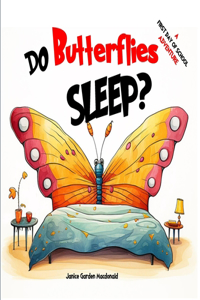 Do Butterflies Sleep?