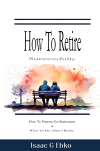 How to retire successfully
