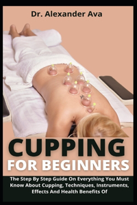 Cupping For Beginners