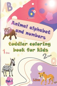 Animal alphabet and numbers toddler coloring book for kids