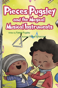 Pieces Pugsley and the Magical Musical Instruments