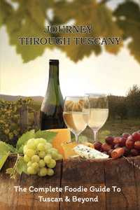 Journey Through Tuscany