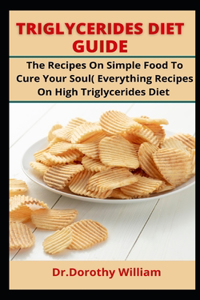 Triglyceride Diet Guide
