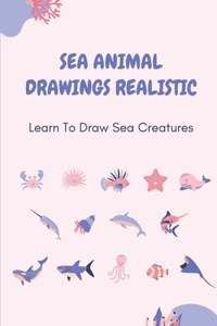 Sea Animal Drawings Realistic