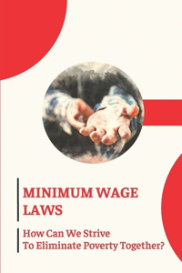 Minimum Wage Laws