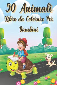 50 Animali Libro da Colorare Per Bambini