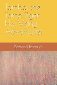 Tamba, the Tame Tiger