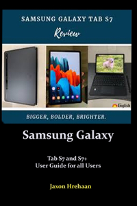 Samsung Galaxy Tab S7 and S7+ User Guide for all Users