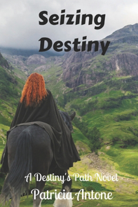 Seizing Destiny