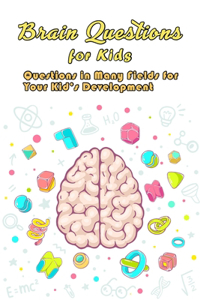 Brain Questions For Kids