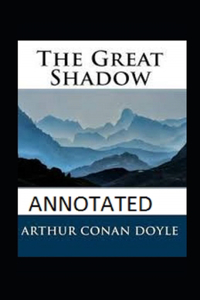 The Great Shadow Annotated