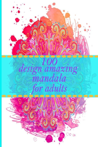 100 design amazing mandala for adults