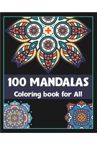 100 Mandalas Coloring book for All