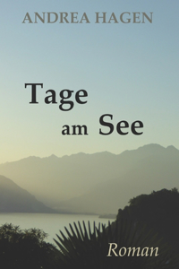 Tage am See