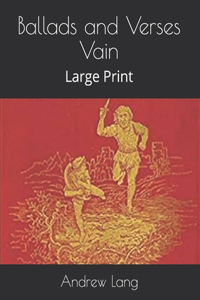 Ballads and Verses Vain