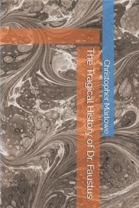 The Tragical History of Dr. Faustus