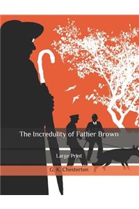 The Incredulity of Father Brown