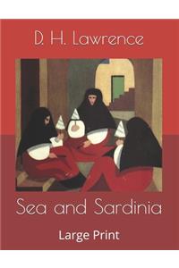 Sea and Sardinia: Large Print