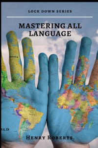 Mastering all languages