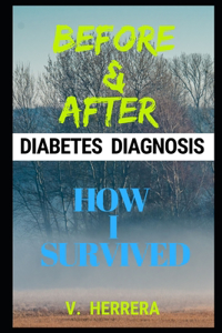 Before and After Diabetes Diagnosis