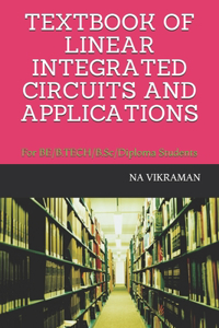 Textbook of Linear Integrated Circuits and Applications
