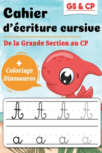Cahier d'écriture cursive GS & CP
