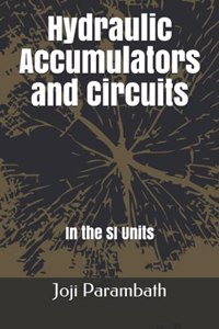 Hydraulic Accumulators and Circuits