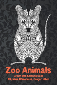 Zoo Animals - Grown-Ups Coloring Book - Elk, Mink, Rhinoceros, Cougar, other